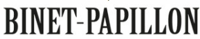 Binet-Papillon