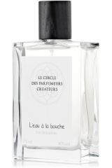 Le Cercle des Parfumeurs Createurs Le Cercle des Parfumurs Createurs LEau A La Bouche